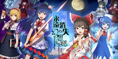 永远消失的幻想乡/The Disappearing of Gensokyo