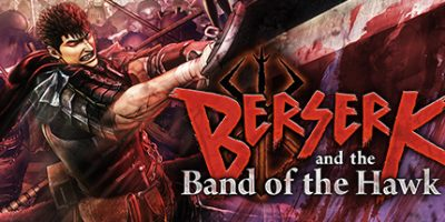 剑风传奇无双|BERSERK and the Band of the Hawk（豪华终极版-全DLC+通关存档）