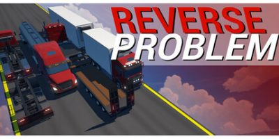 倒车挑战|Reverse Problem|官方中文|支持手柄