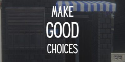 抉择之间|Make Good Choices|官方英文