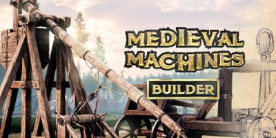 中世纪机器制造商|官方中文|支持手柄|Medieval Machines Builder